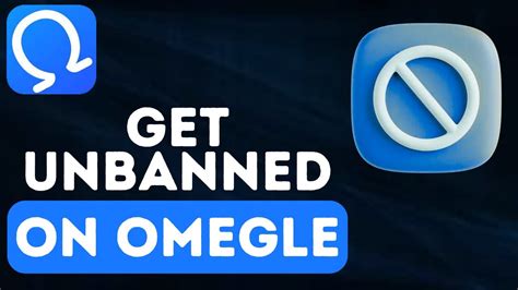 how to get unban on omegle